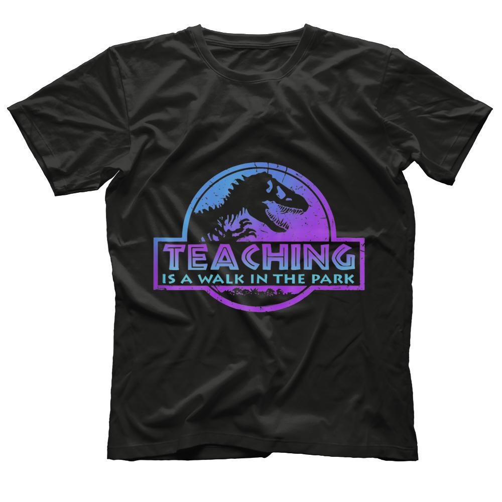 Teaching is a walk in the park funny teacher T-shirt