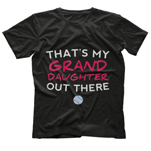 Thats My Granddaughter Out There Softball Shirt Grandma