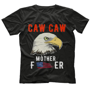 Caw Caw American Pride Eagle Flag 4th Of July Party Shirt