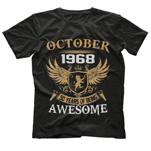 October 1968 50th Years Of Being Awesome Birthday Gift Shirt