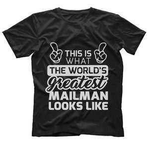 World's Greatest Mailman Best Mailman Ever T-Shirt