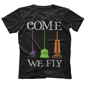 Come we fly Brooms Hocus Three Witches Pocus T Shirt