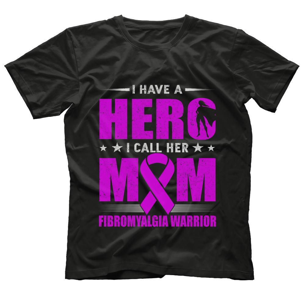For my mom, FIBROMYALGIA warrior t-shirt