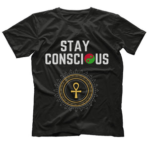 Stay Conscious - Afrocentric Clothing T-Shirt