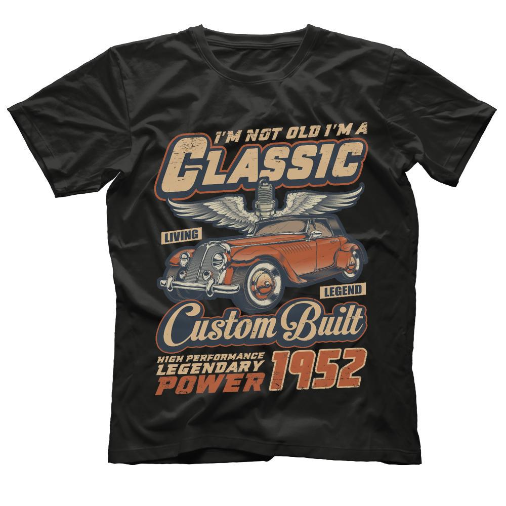 66th Birthday I'm Not Old I'm a Classic 1952 T-Shirt