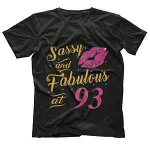 93rd Birthday Gift Shirt Sassy And Fabulous 93 Year Old Tee
