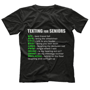 Texting For Seniors Shirt